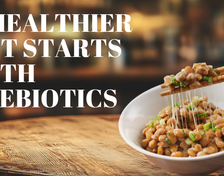 How Prebiotics Work: What They Do, Why They Matter & How Natto Supports Your Gut